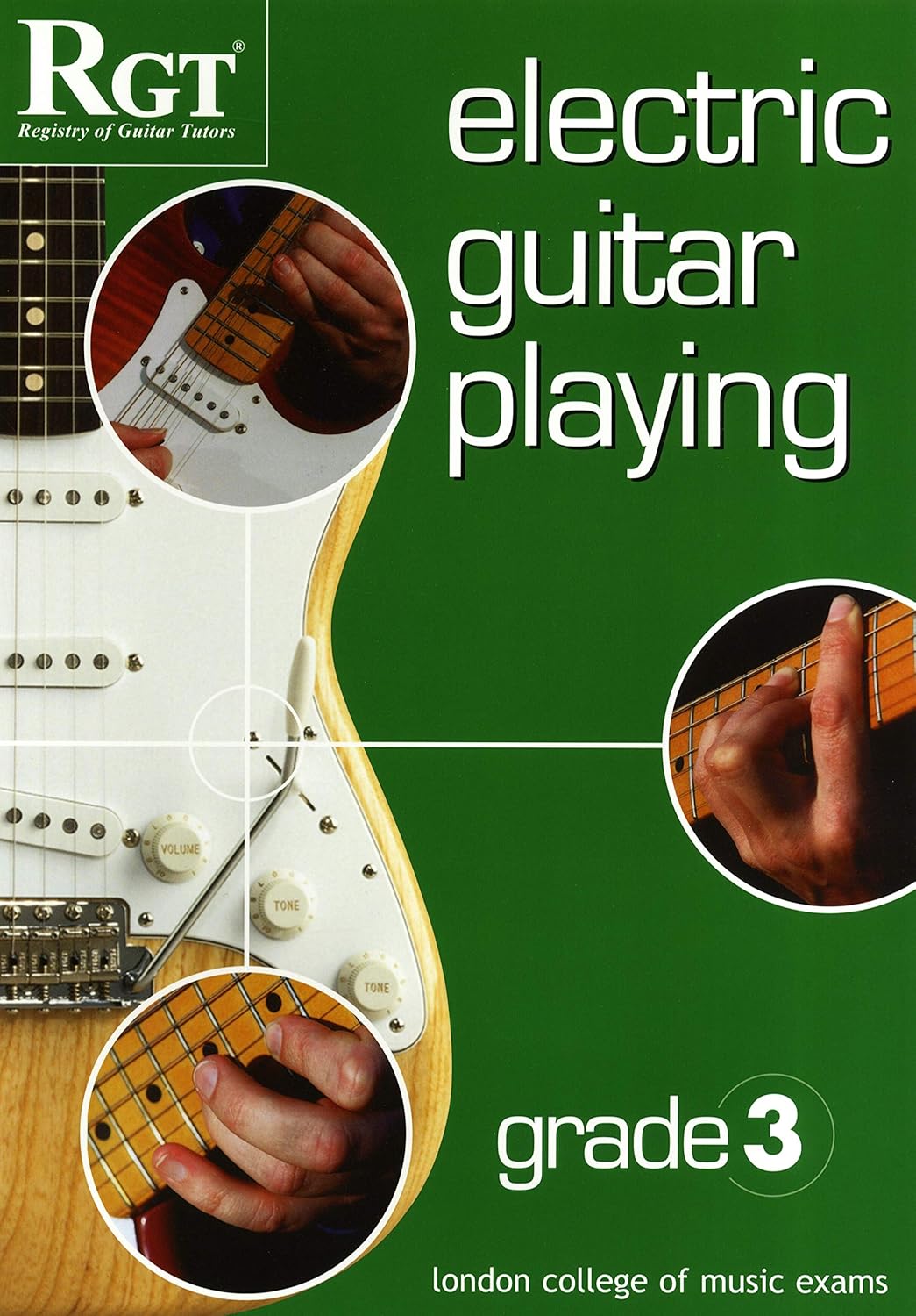 Book cover of 'Electric Guitar Playing' grade 3 by RGT with close-ups of a guitar and hands on a green background.